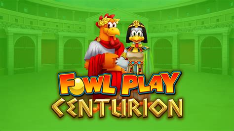Fowl Play Centurion Bwin
